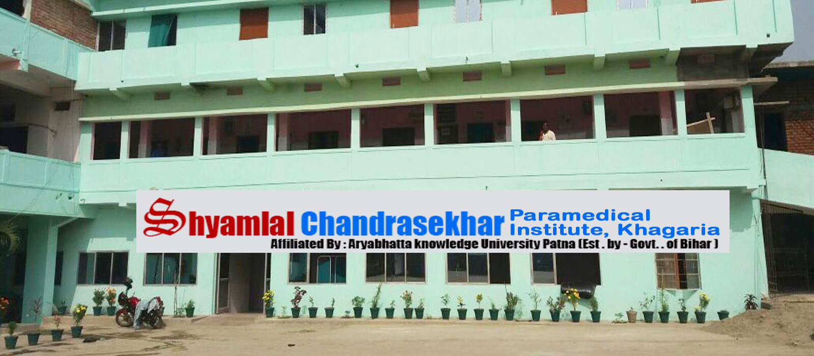 Shyamlal Chandrasekhar Paramedical Institute, Khagaria